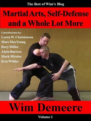 cover image of Martial Arts, Self-Defense and a Whole Lot More
